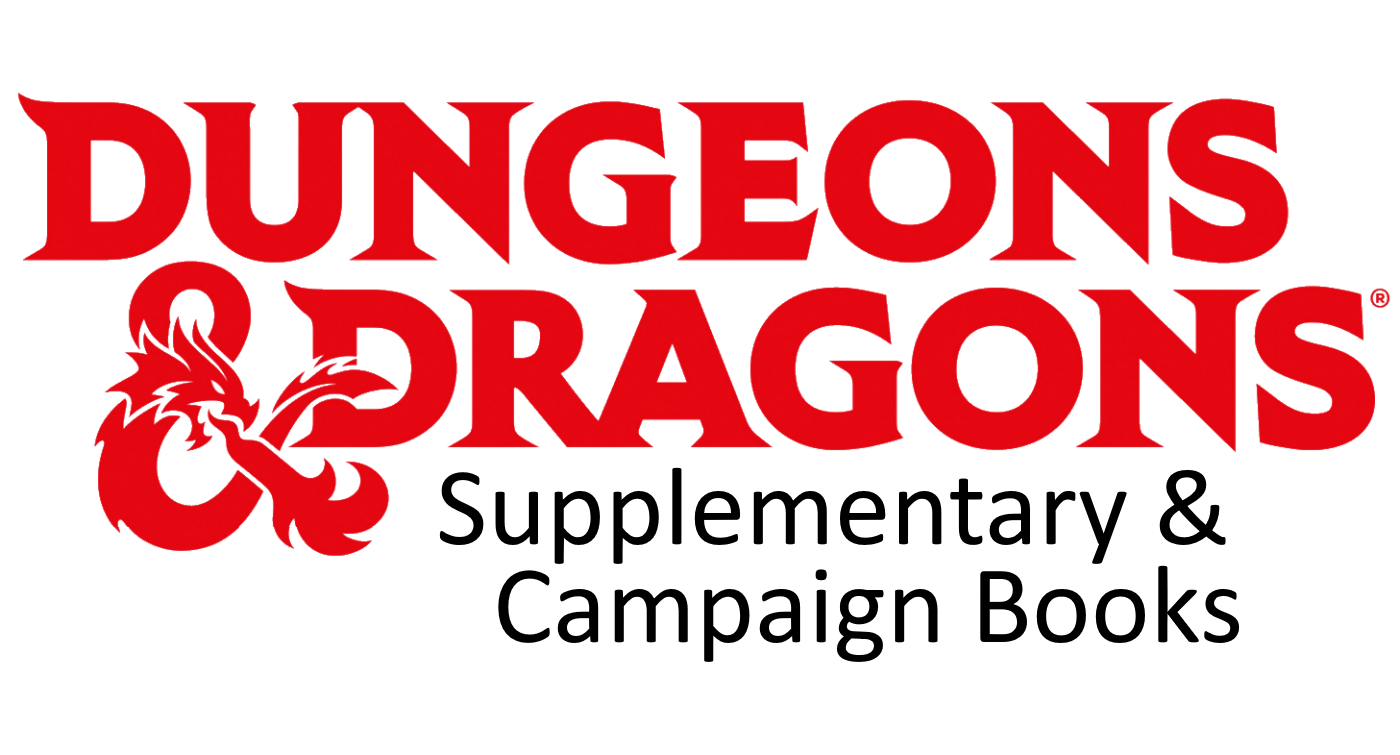 Dungeons and Dragons Supplementary and Campaign Books