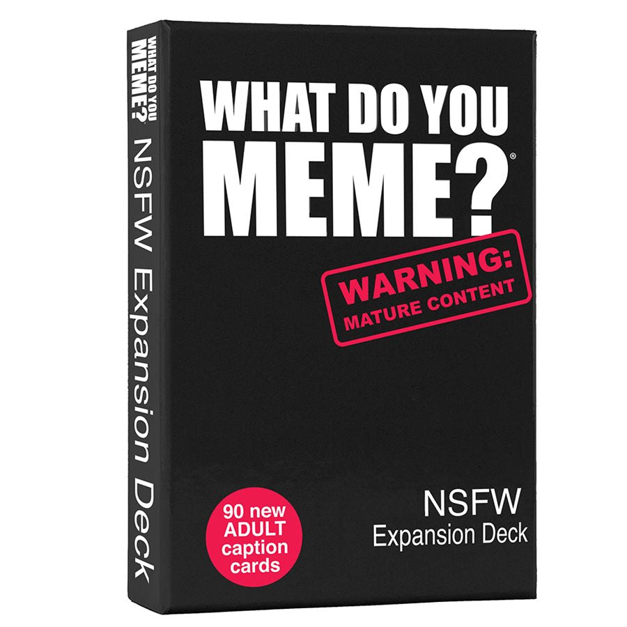 What Do You Meme?: NSFW Expansion Deck