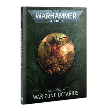 Warhammer 40,000 Warzone Octarius: Book 1: Rising Tide